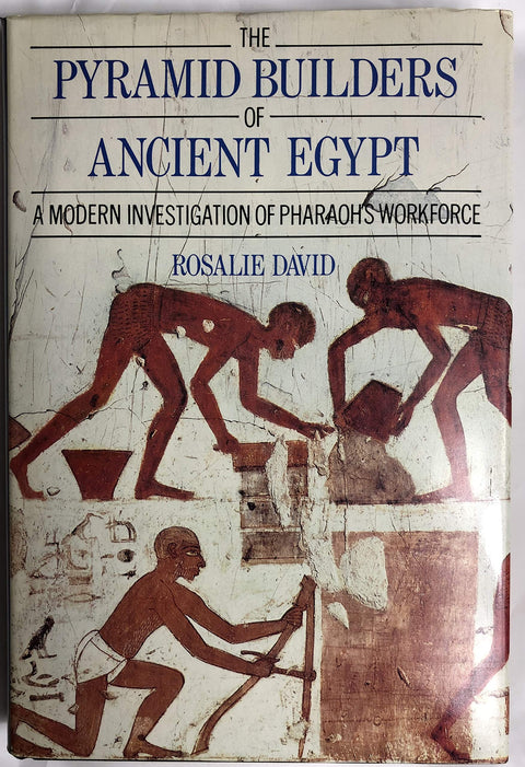 The pyramid builders of ancient Egypt: a modern investigation of Pharoah's workforce