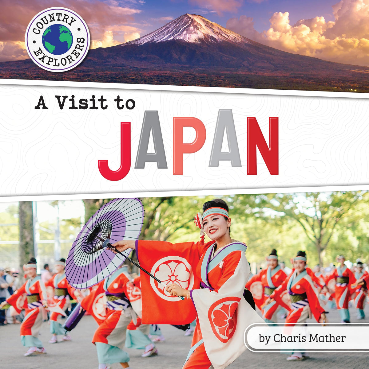 A Visit to Japan (Country Explorers)