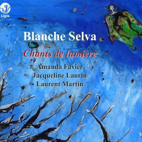 Selva Blanche (1884-1942): Neuf Melodies (W.Jacqueline Laurin Soprano) / 'Cants De Llum'- Piec