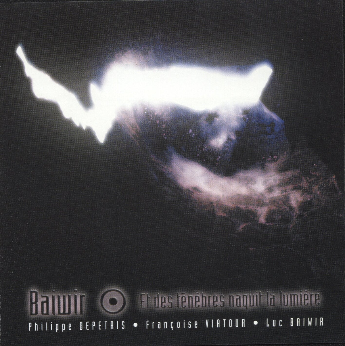 ET DES TENEBRES NAQUIT LA LUMIERE