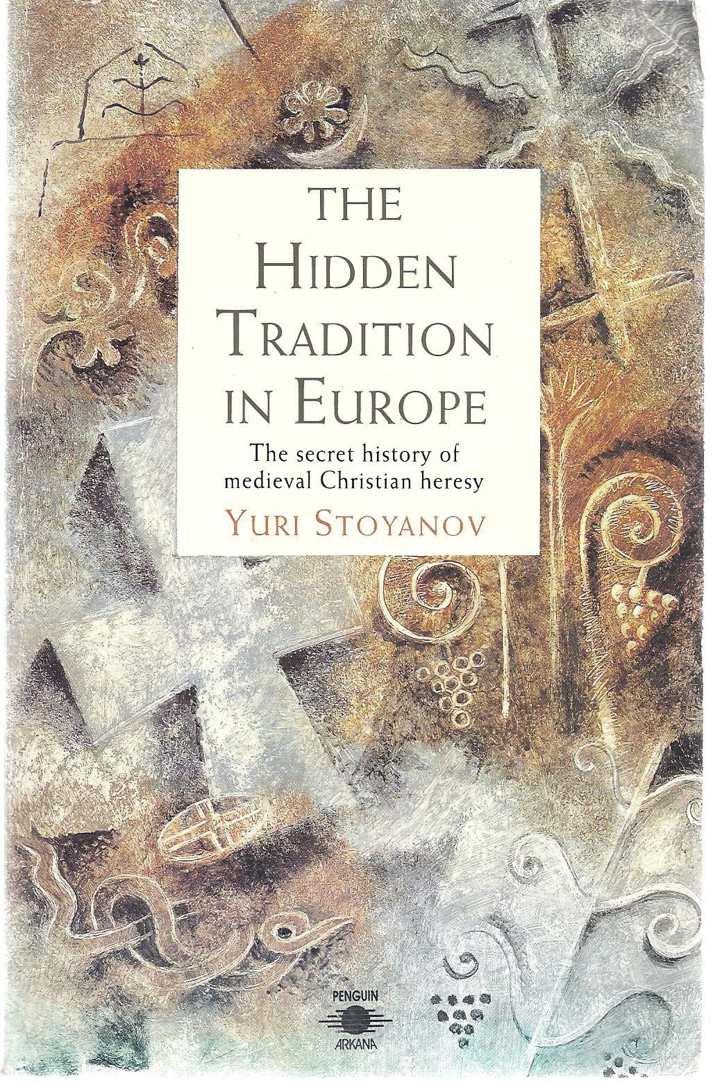 The Hidden Tradition in Europe