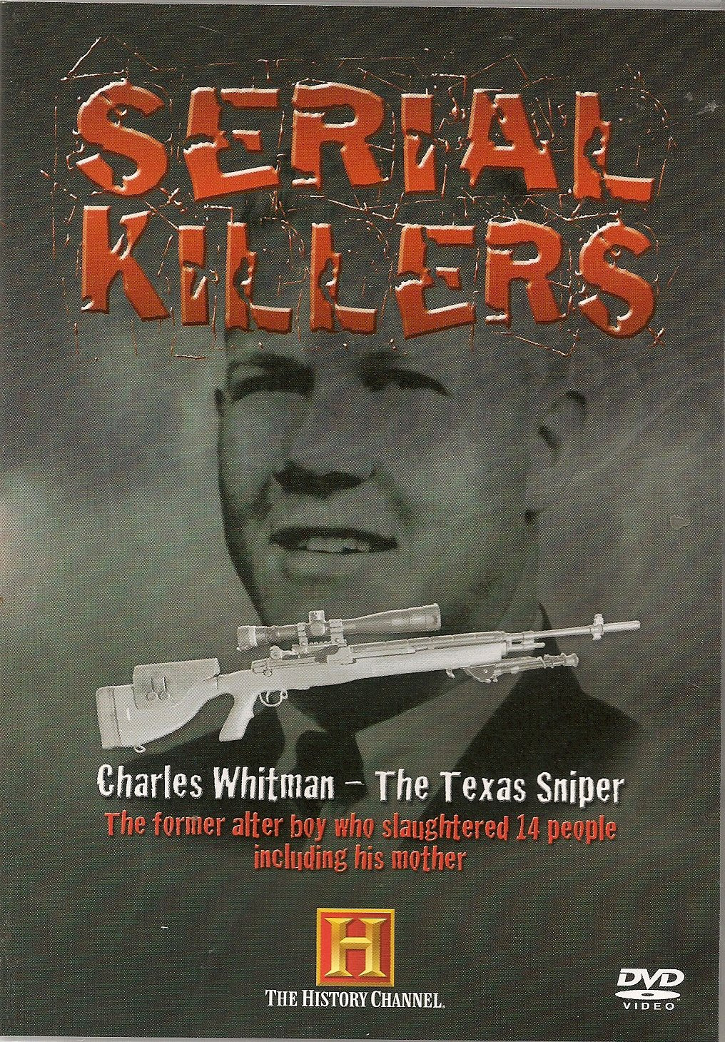 Serial Killers - Charles Whitman - The Texas Sniper
