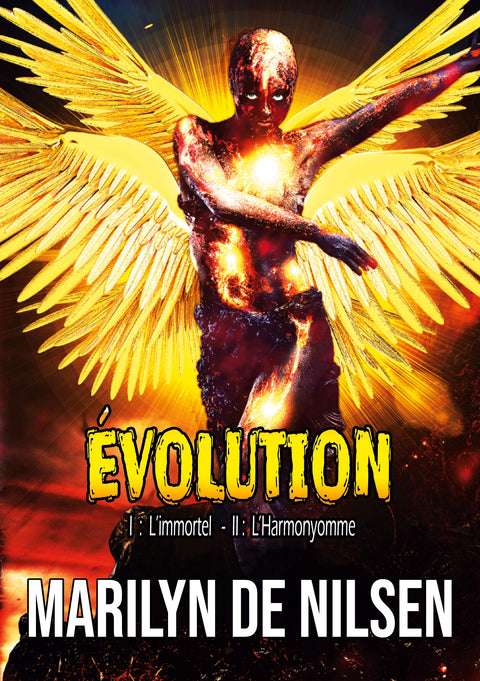 Évolution: L'intégrale - T1: L'immortel / T2 : L'Harmonyomme