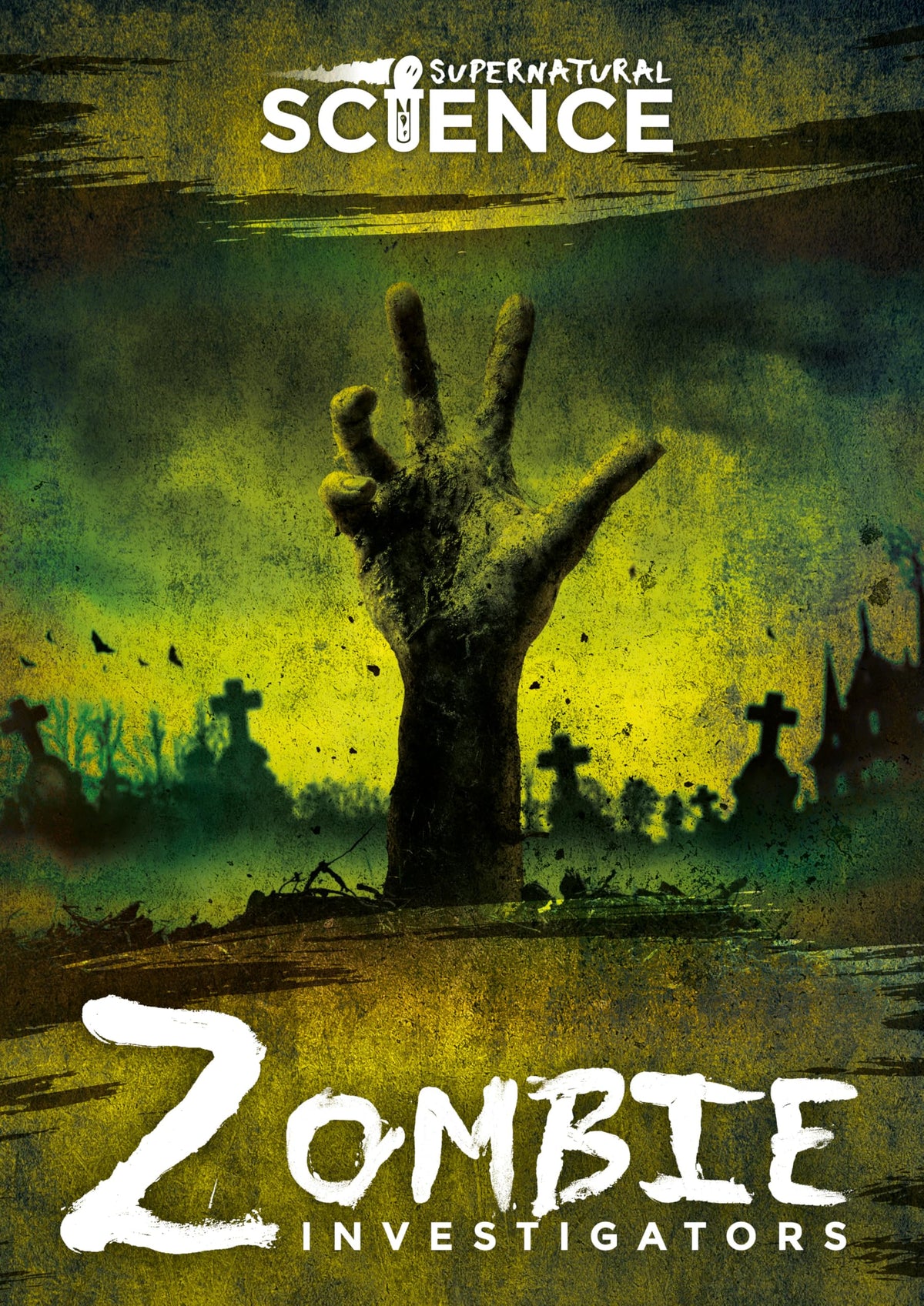 Zombie Investigators (Supernatural Science)