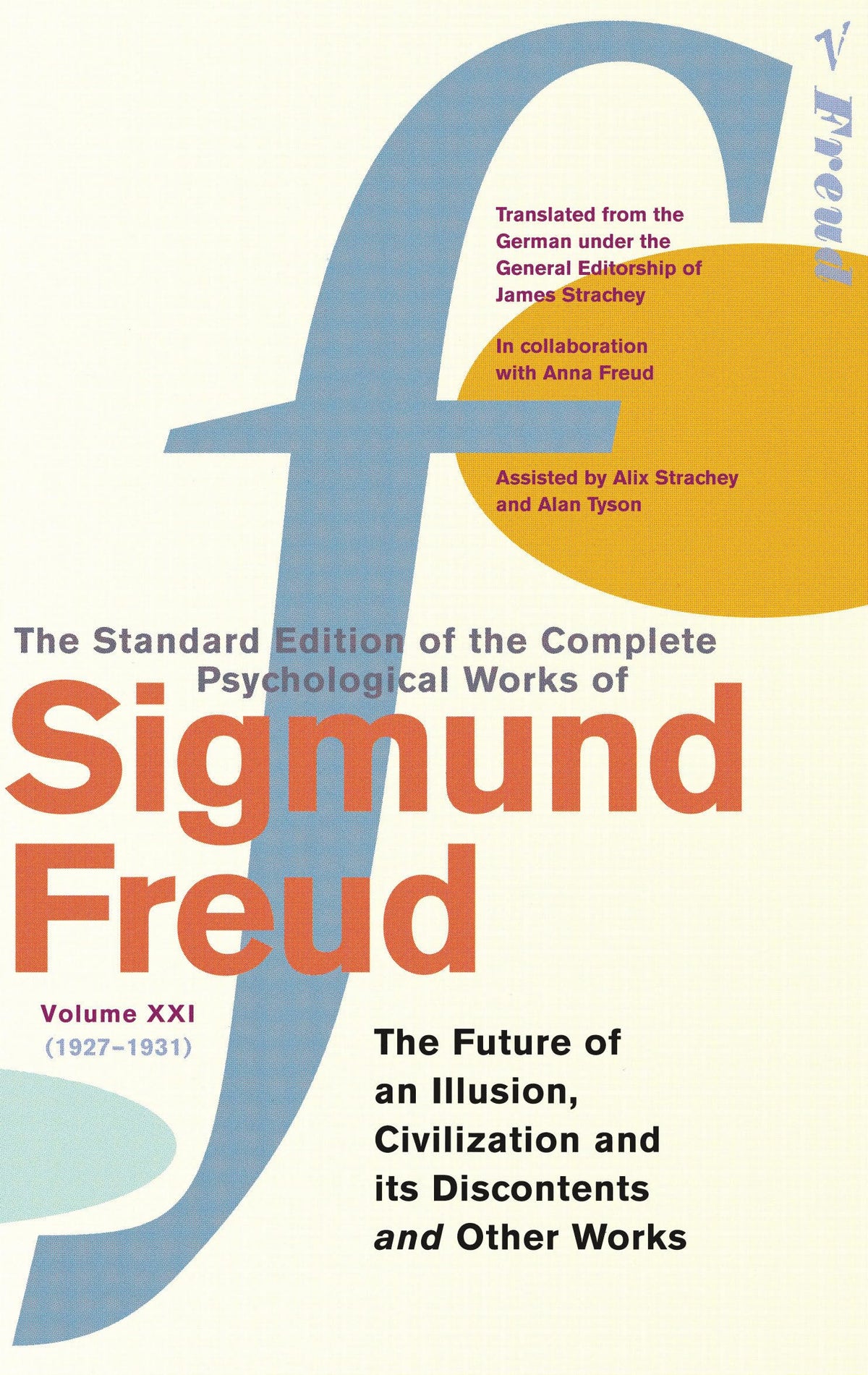 The Complete Psychological Works of Sigmund Freud Vol.21