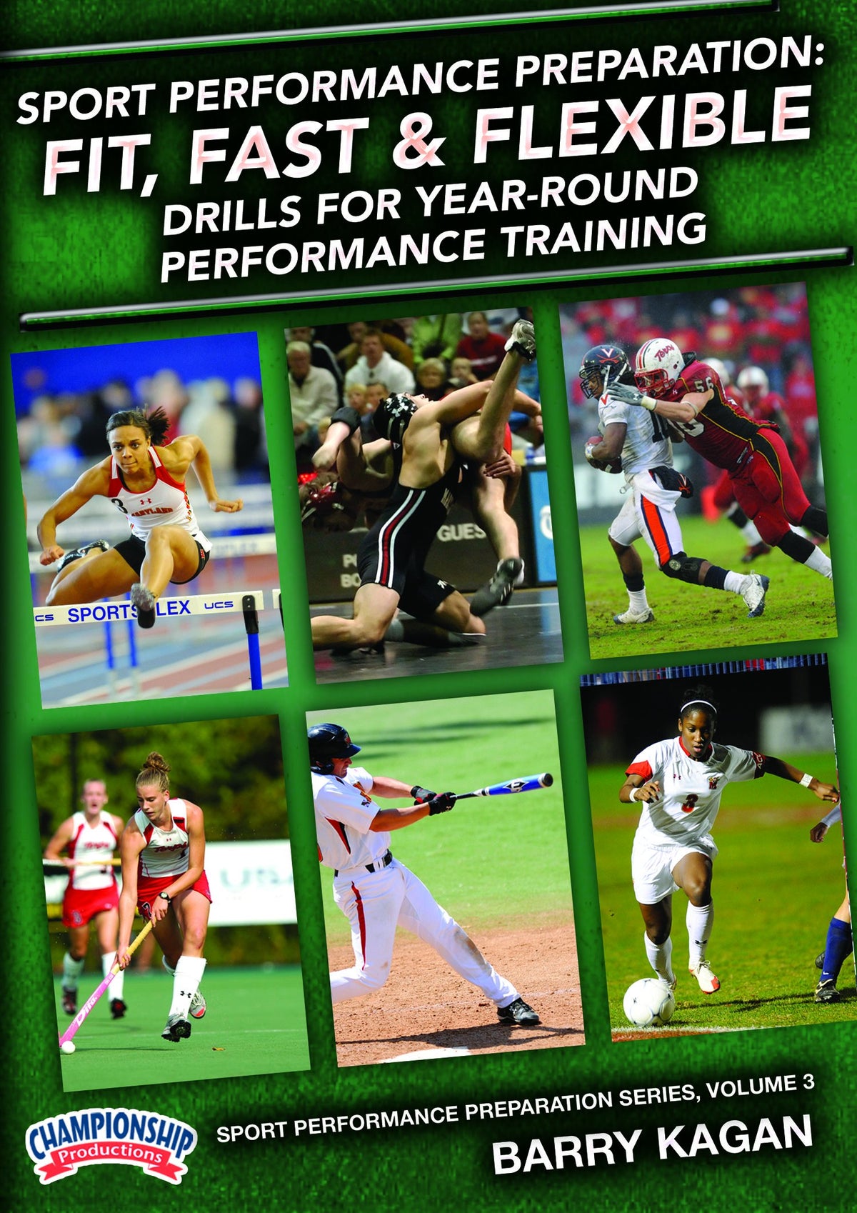 Sport Performance Preparation: Fit, Fast & Flexible - Drills for Year-Round Performance Training