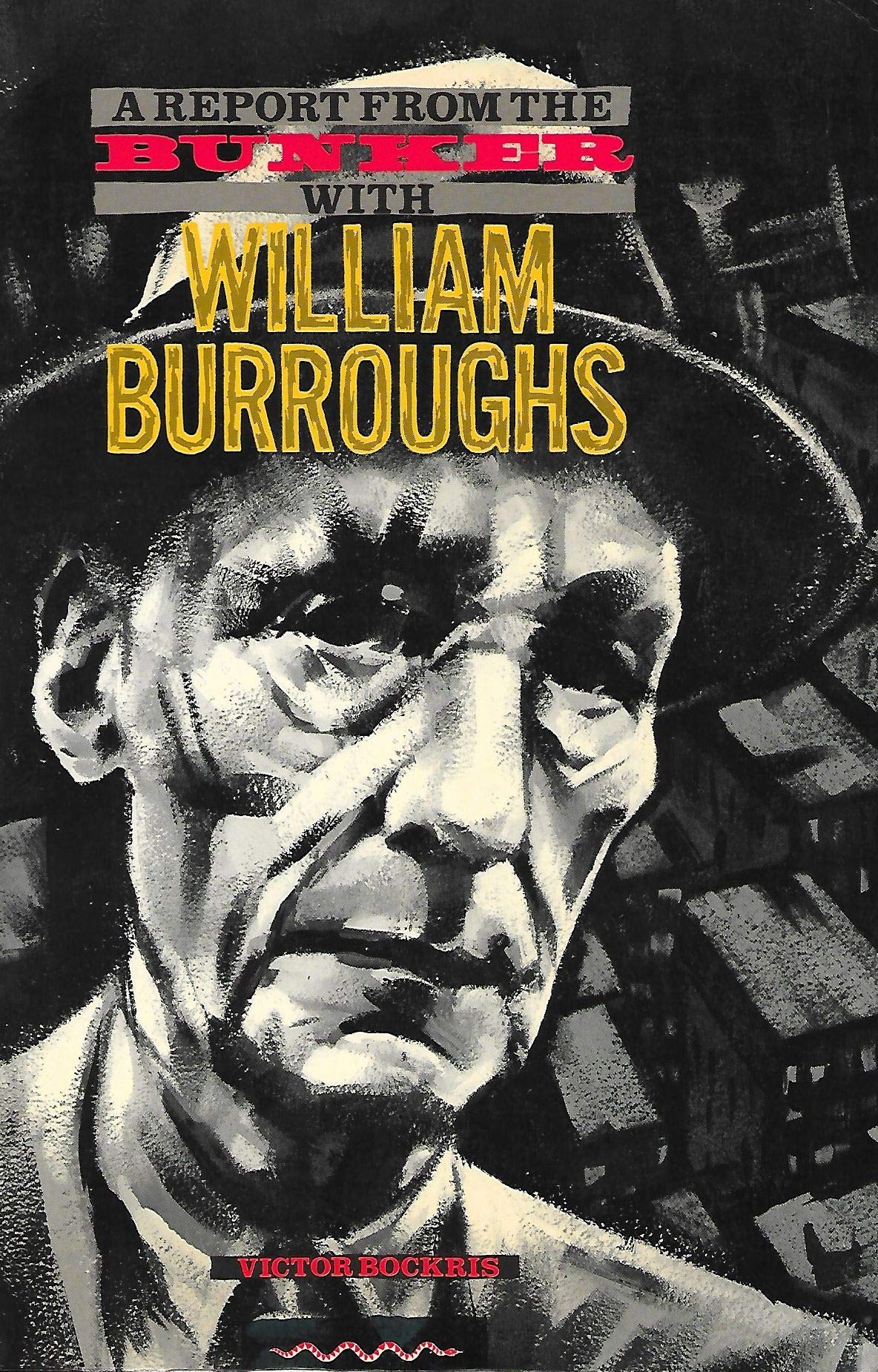 A Report From the Bunker with William Burroughs