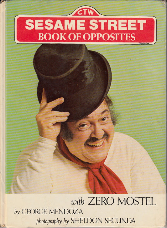 Sesame Street Book of Opposites With Zero Mostel