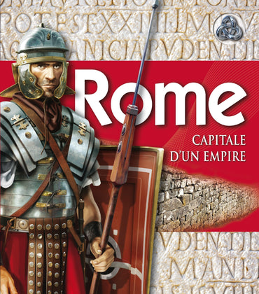 Rome: capitale d'un empire
