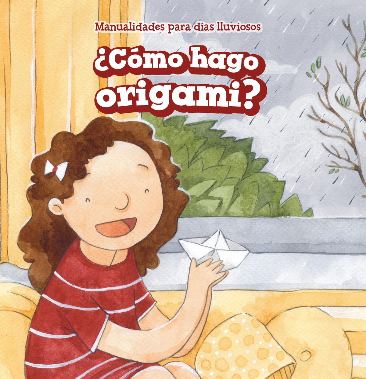 Cómo Hago Origami? / How Do I Make Origami? (Manualidades para días lluviosos / Rainy-day Crafts) (Spanish Edition)