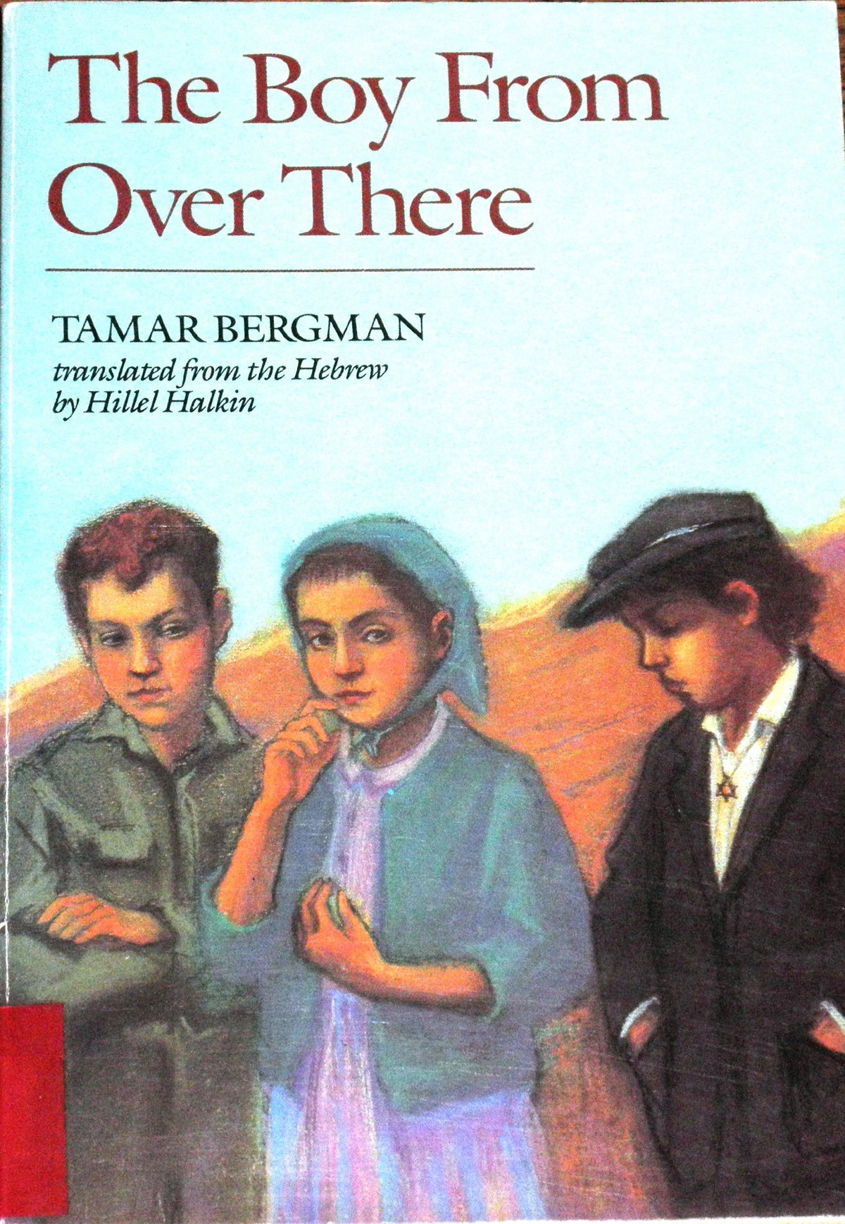 The Boy from over There (Translated From the Hebrew: Sandpiper Houghton Mifflin Books)