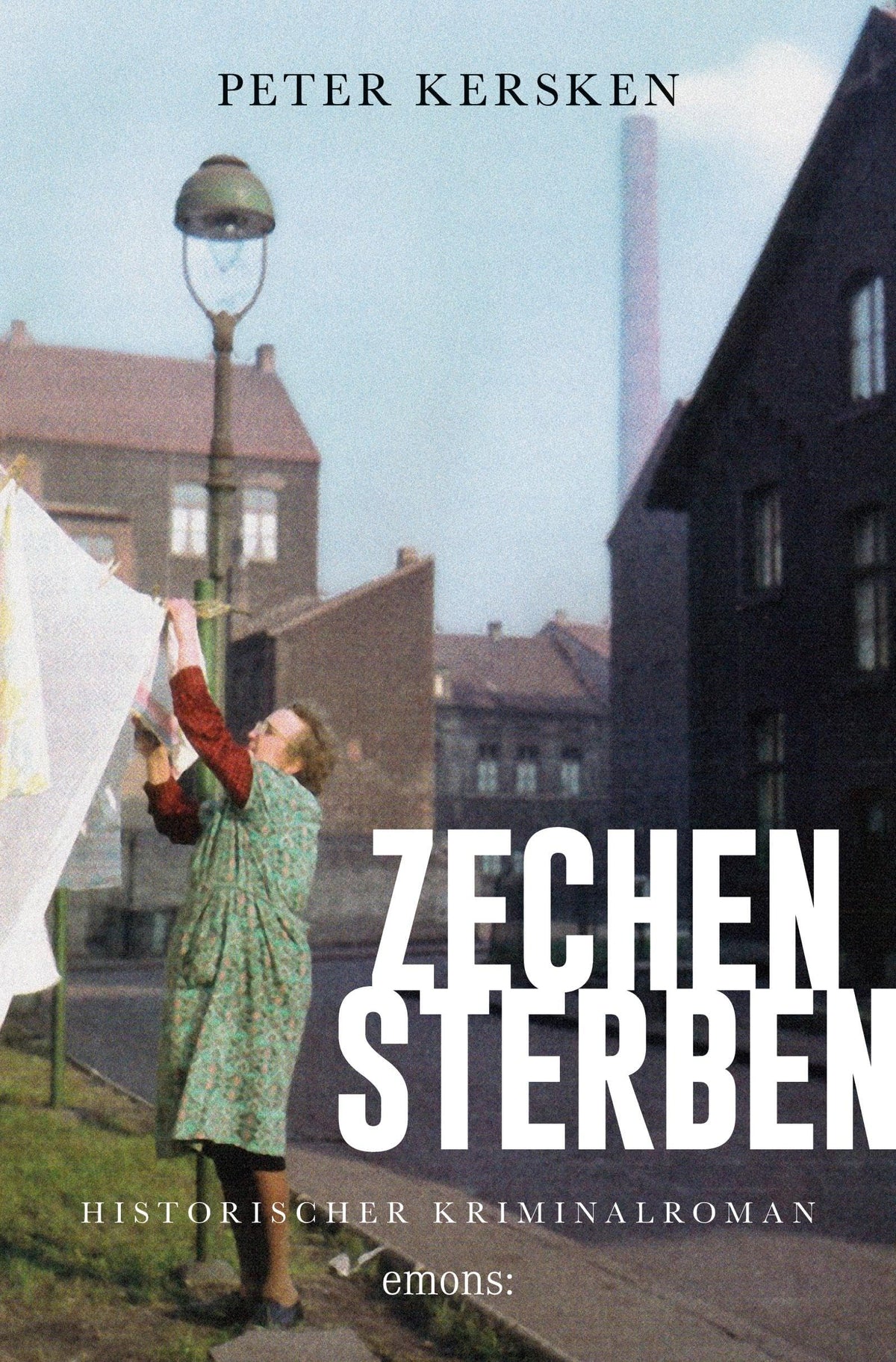 Zechensterben: Historischer Kriminalroman