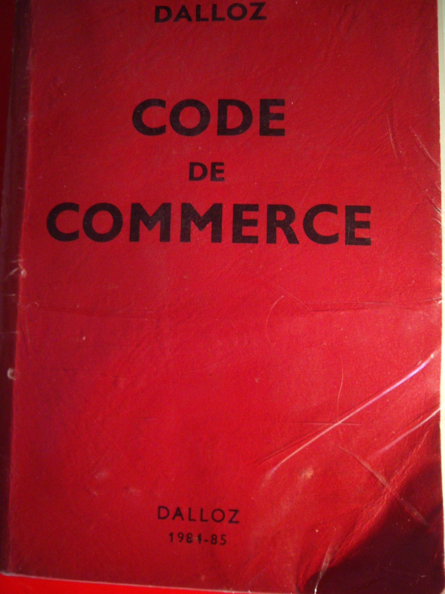 Code de commerce : 1984-1985 (Petits codes Dalloz)