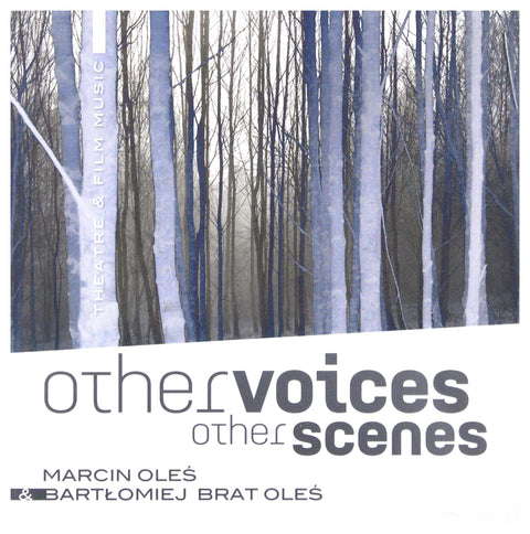 Marcin OleĹ & BartĹomiej Brat OleĹ: Other Voices Other Scenes [2CD]