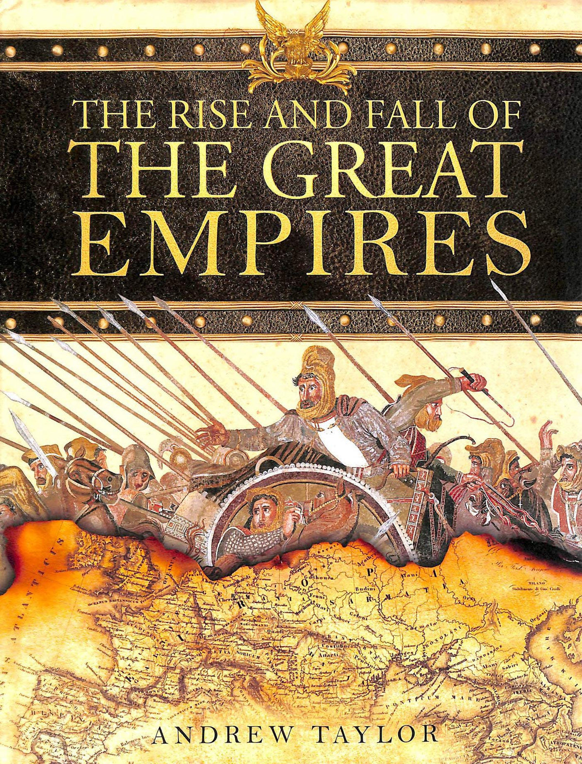 The Rise and Fall of the Great Empires