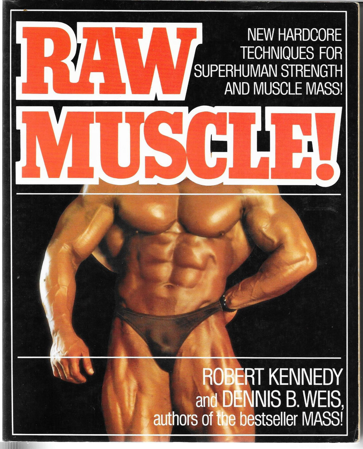 Raw Muscle!