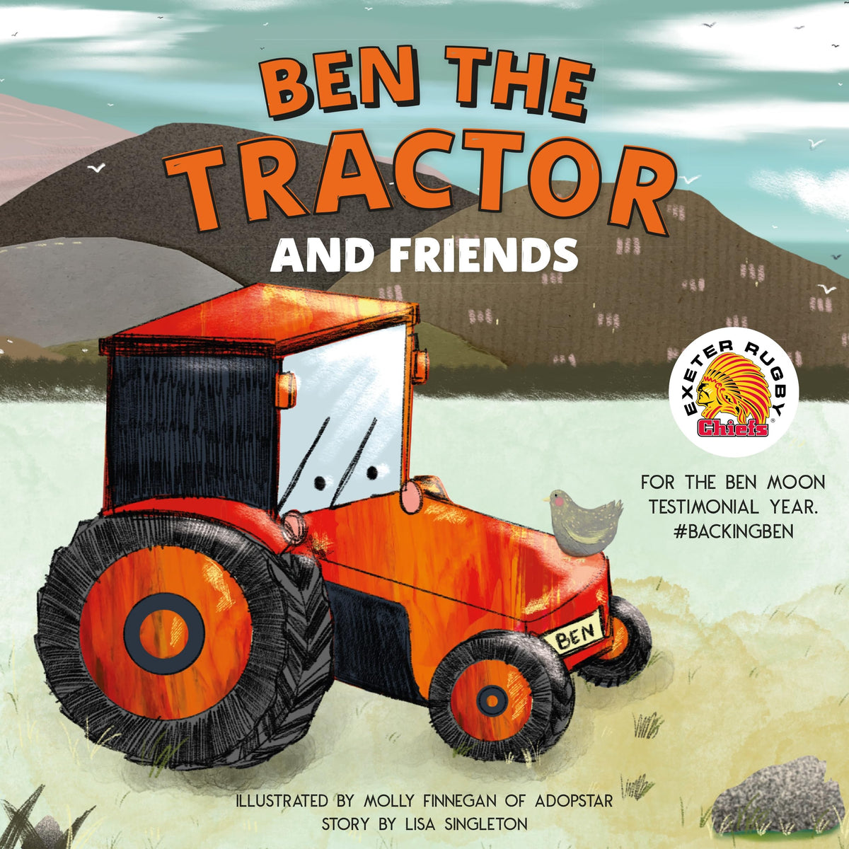 Ben the Tractor and Friends: For the Ben Moon Testimonial Year. #BackingBen