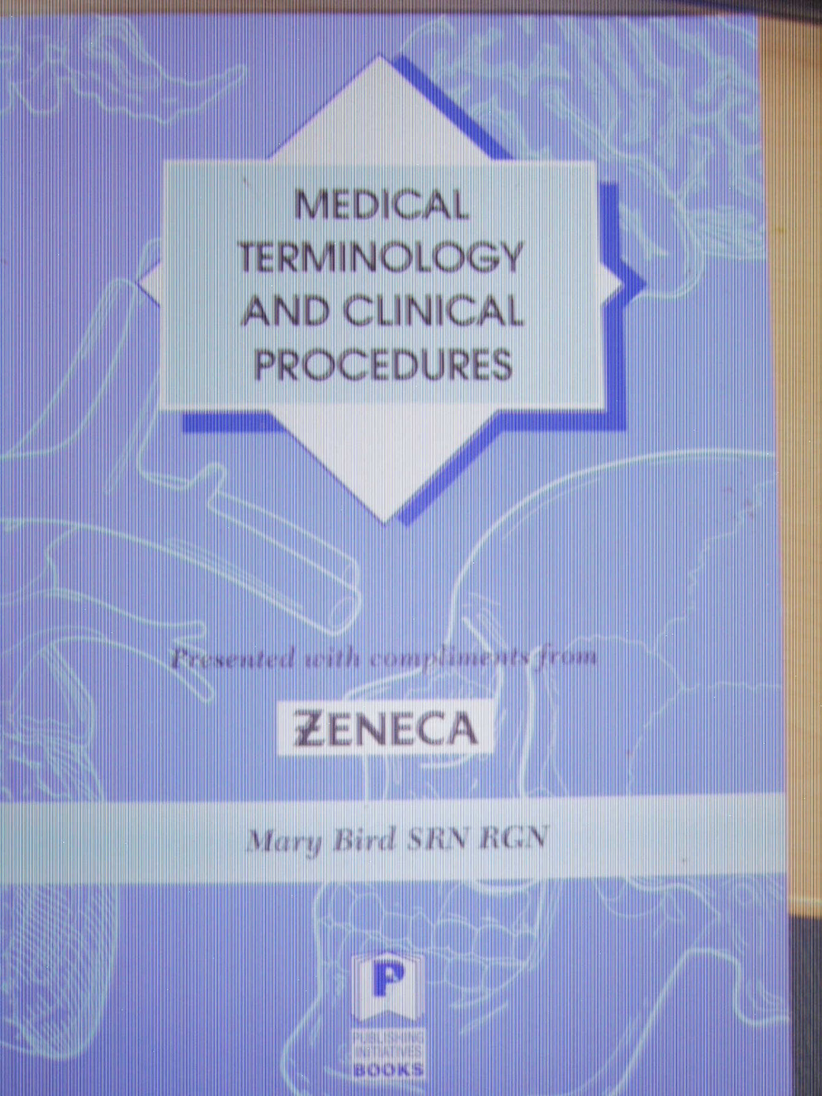 Medical Terminology and Clinical Procedures