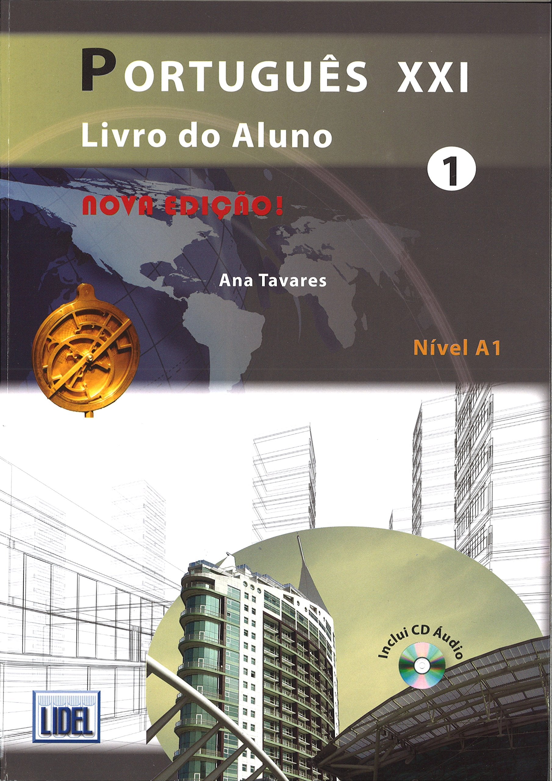 Portugues XXI - Nova Edicao: Livro do aluno + CD 1 (A1)