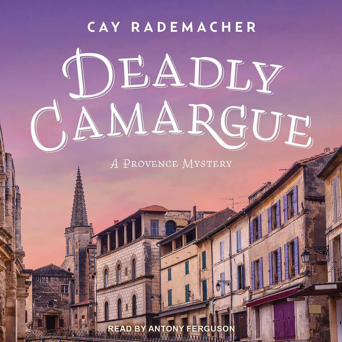 Deadly Camargue (Provence Mysteries)