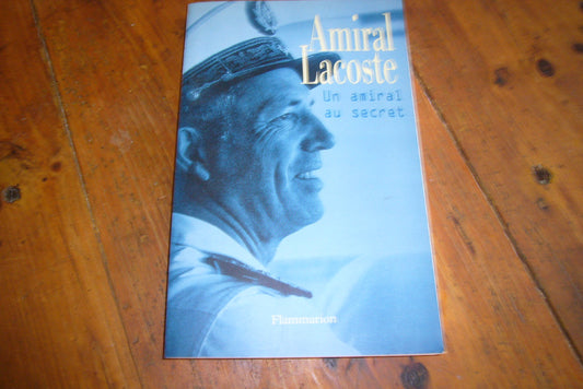 Un amiral au secret