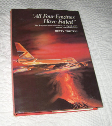 All Four Engines Have Failed: The True and Triumphant Story of Flight BA 009 and the 'Jakarta Incident'