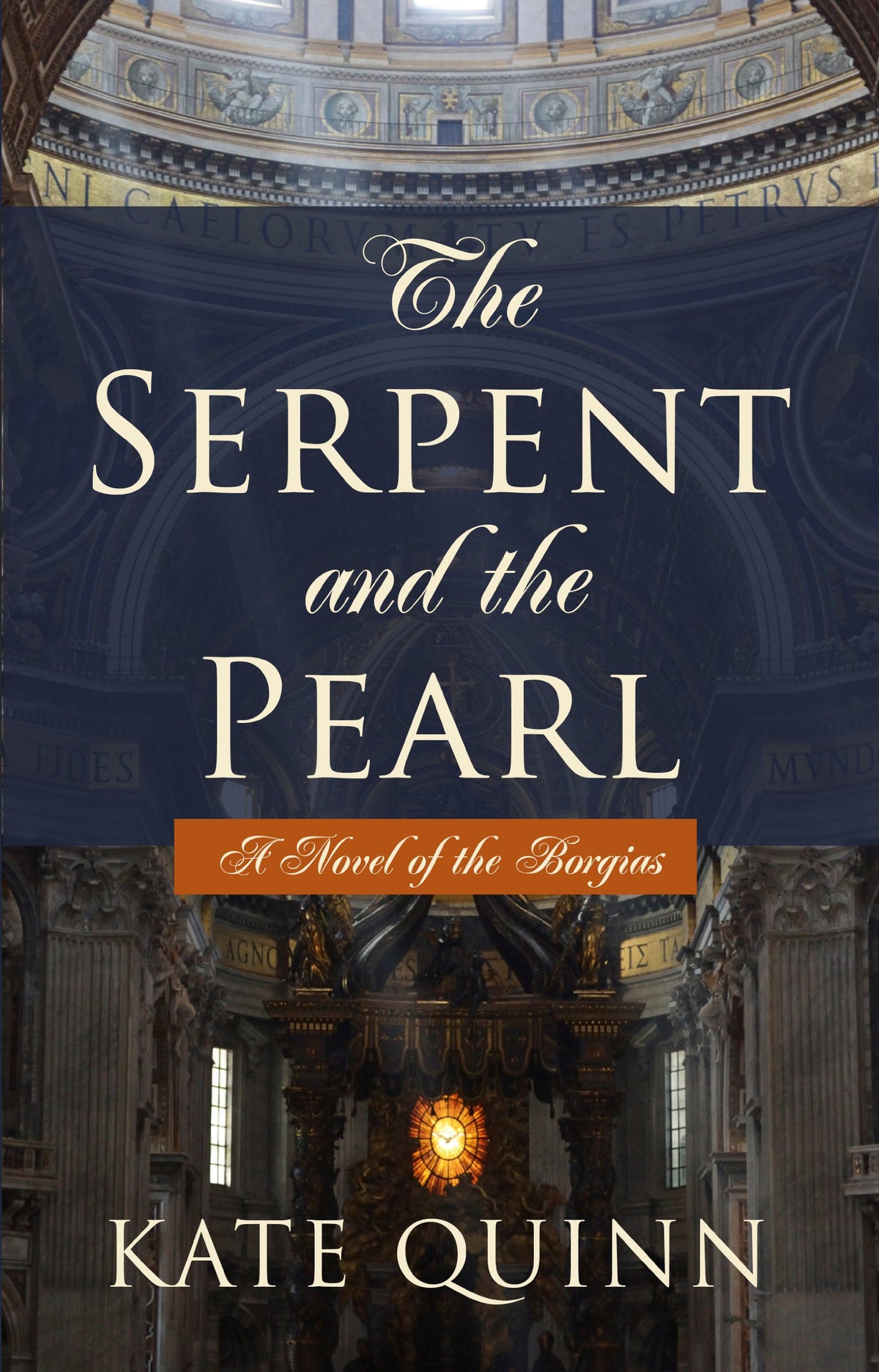 The Serpent And The Pearl (A Novel of the Borgias)