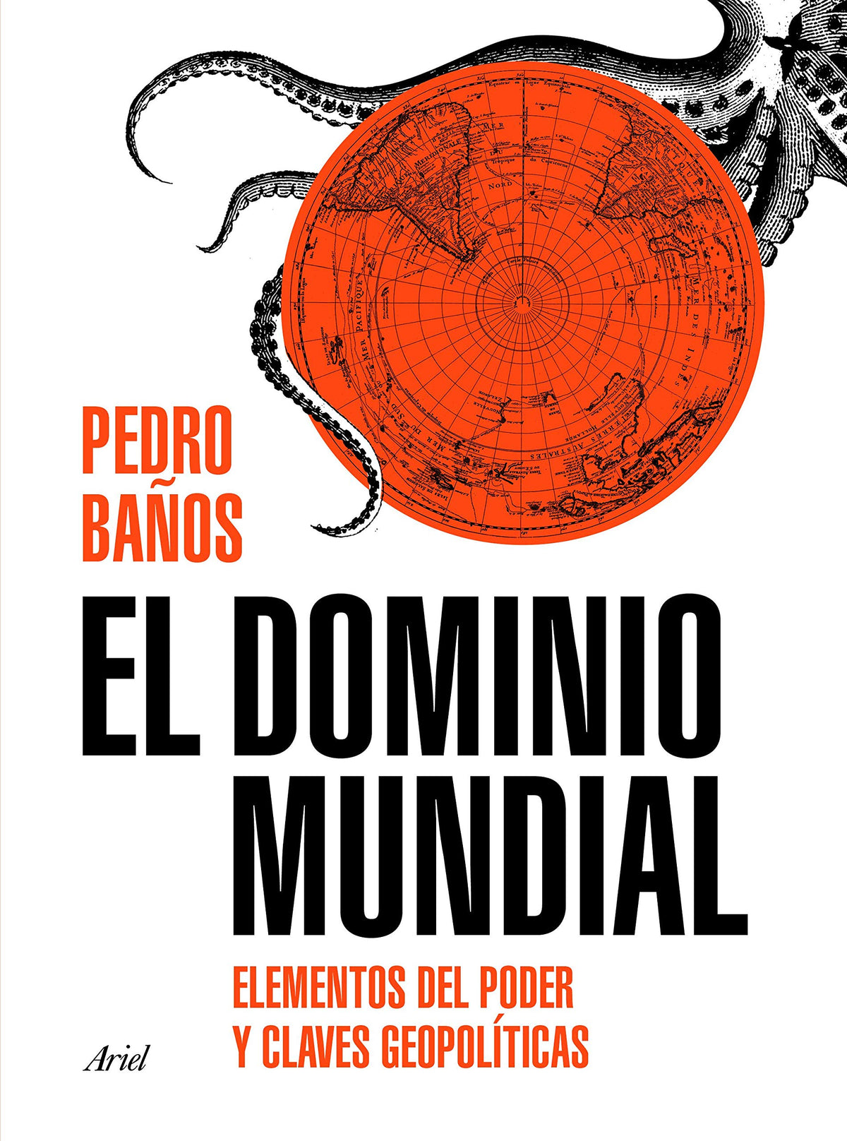 El dominio mundial: Elementos del poder y claves geopolíticas