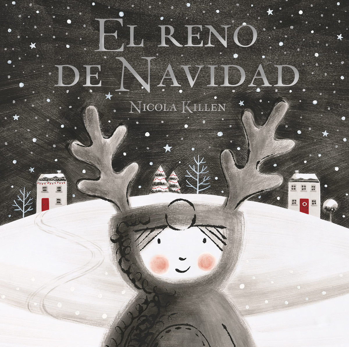 El reno de Navidad: Un cuento de Navidad para todos los niños y niñas