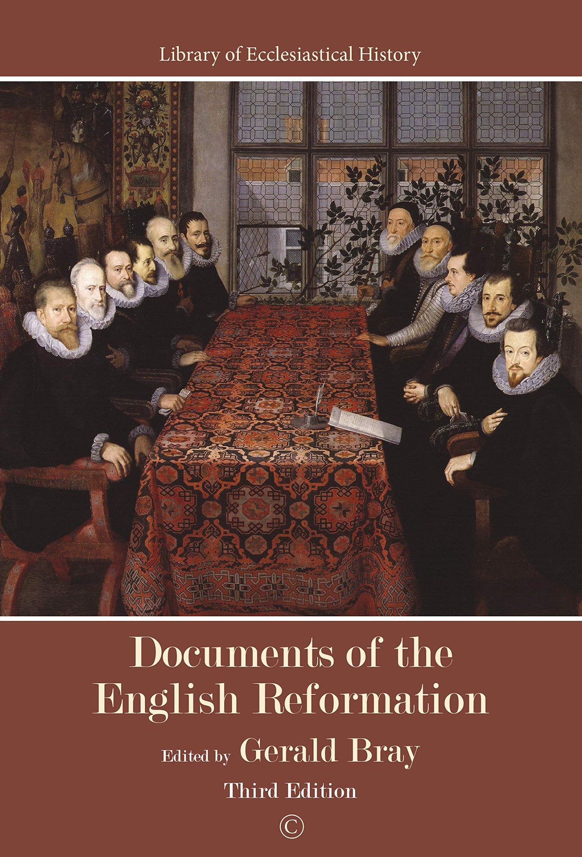 Documents of the English Reformation: Third Edition (Library of Ecclesiastical History)