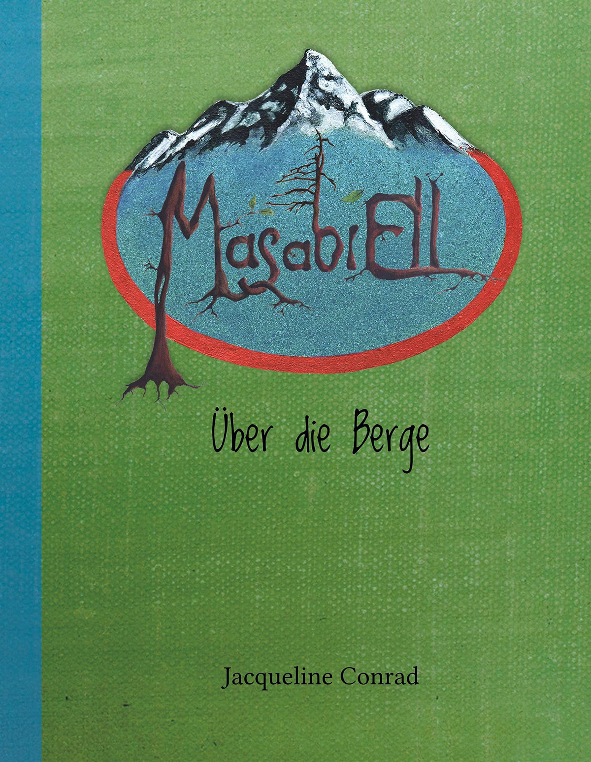 MasabiEll: Über die Berge