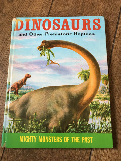 Dinosaurs and Other Prehistoric Reptiles