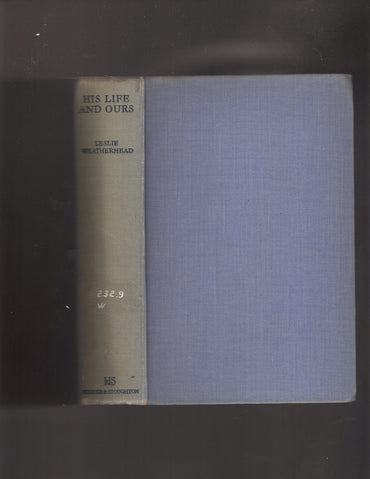 His Life and Ours: The Significance for us in the Life of Jesus