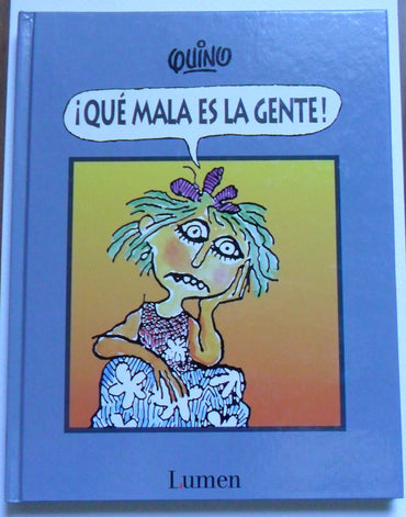 ¡Qué mala es la gente! (Spanish Edition)