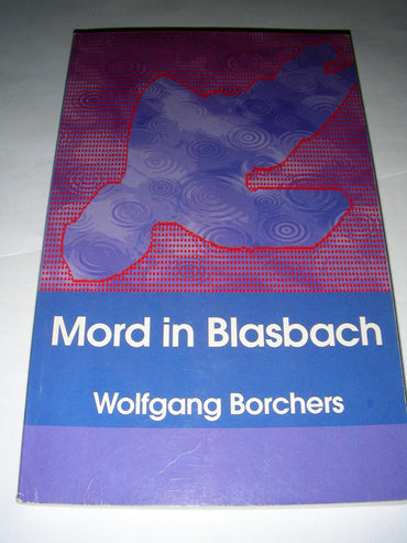 Mord in Blasbach: Hauptkommissar Leo Trinkaus' erster Fall. Lahn-Dill-Krimi (Livre en allemand)