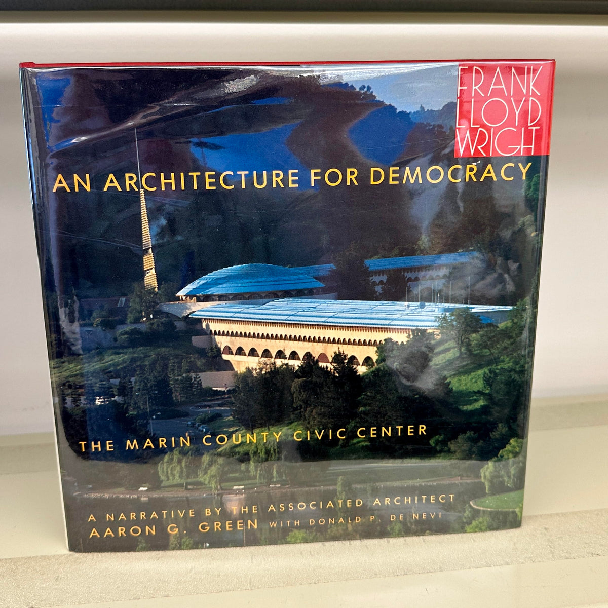 An Architecture for Democracy: The Marin County Civic Center