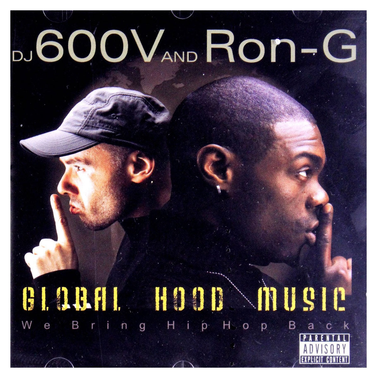 DJ 600V & RON-G: Global Hood Music [CD]