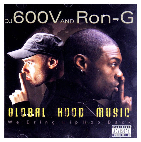 DJ 600V & RON-G: Global Hood Music [CD]