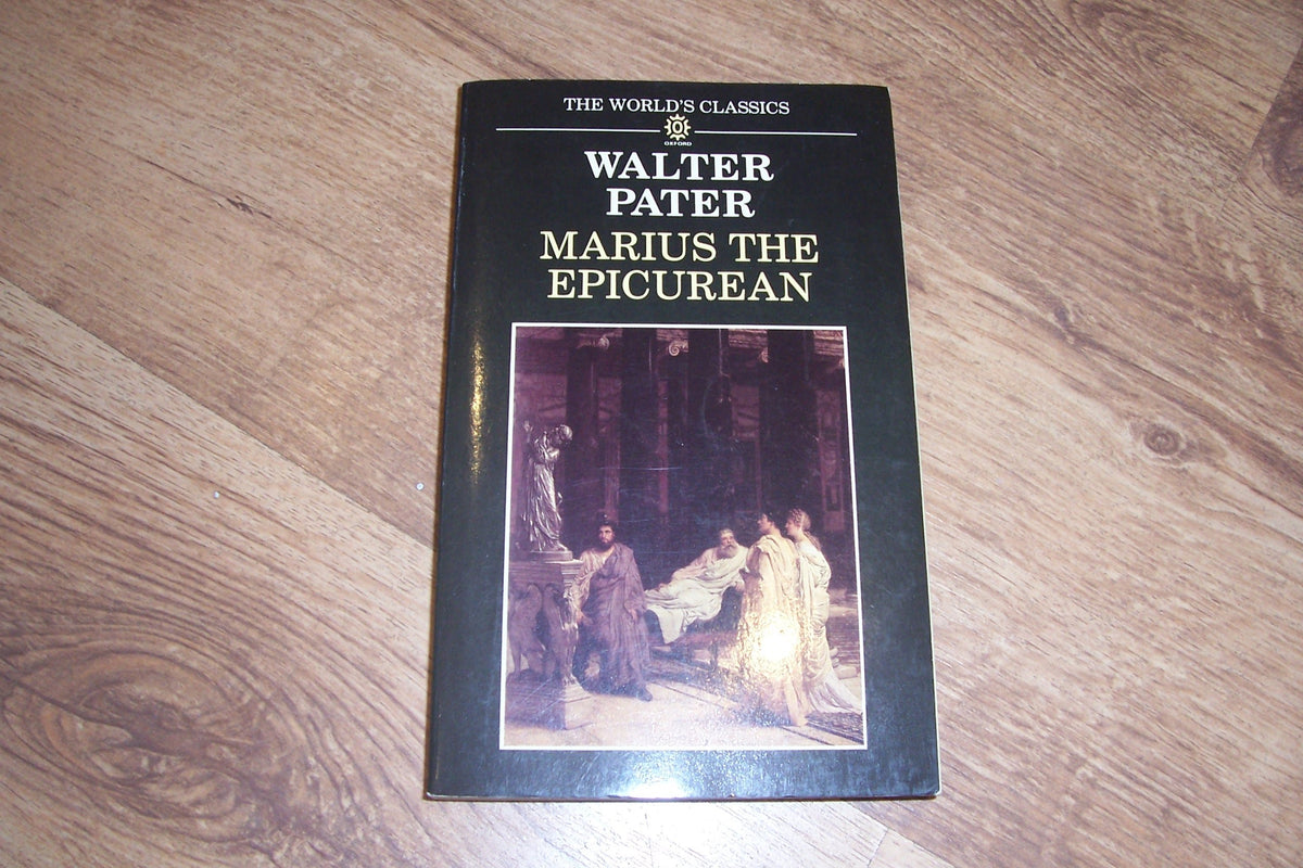 Marius the Epicurean (The ^AWorld's Classics)