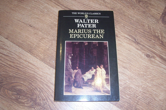 Marius the Epicurean (The ^AWorld's Classics)