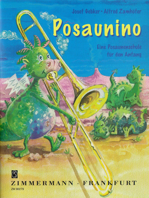 Posaunino: Eine Posaunenschule für den Anfang. trombone.