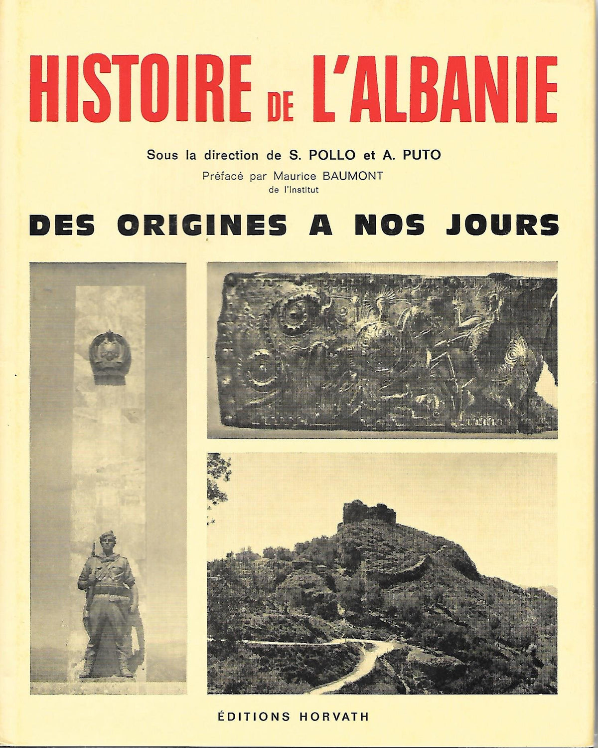 Histoire de l'Albanie, des origines à nos jours (Collection Histoire des nations européennes) (French Edition)