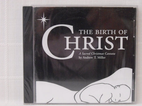 The Birth of Christ: A Sacred Christmas Cantata
