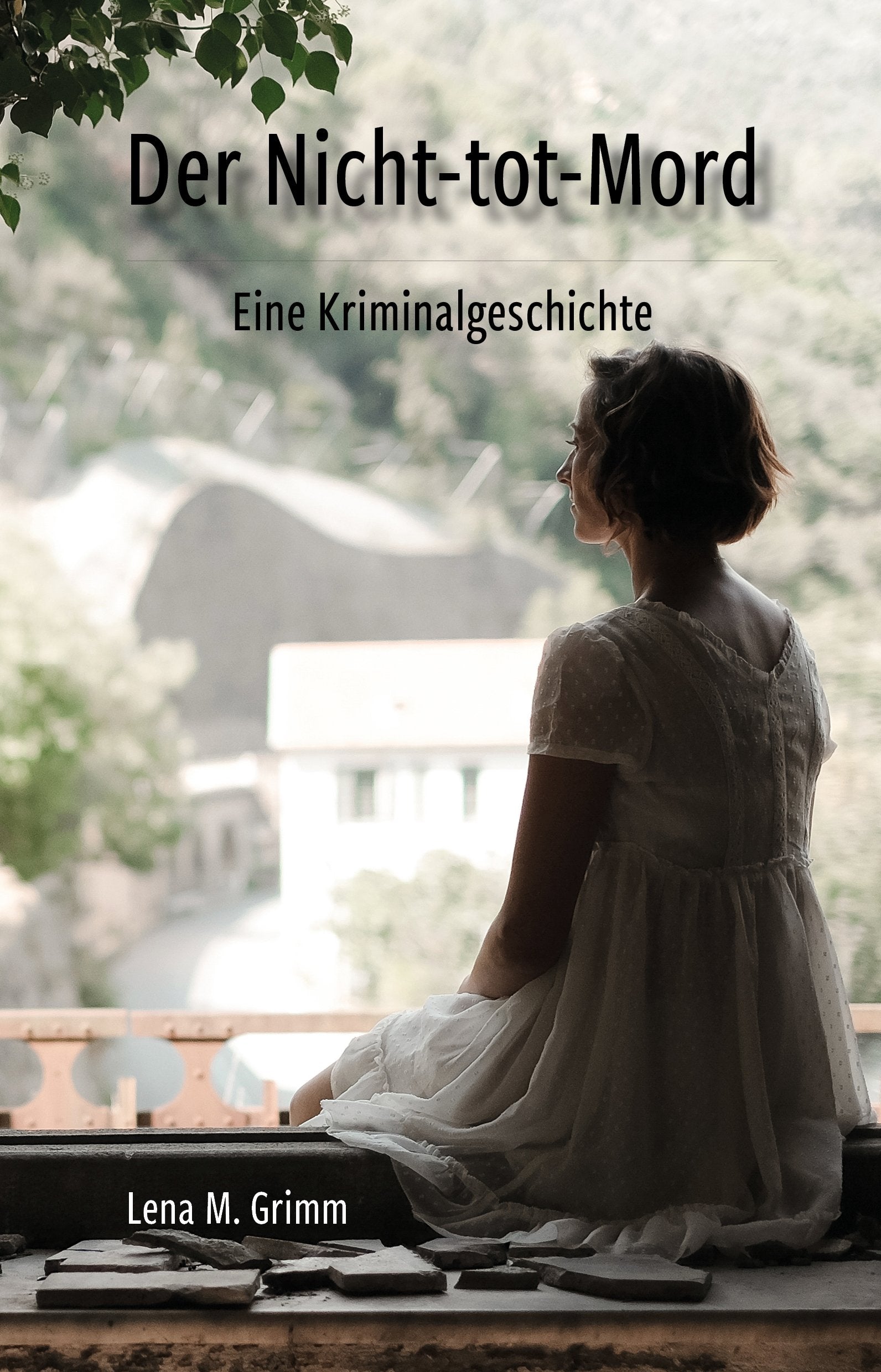 Der Nicht-tot-Mord: Eine Kriminalgeschichte