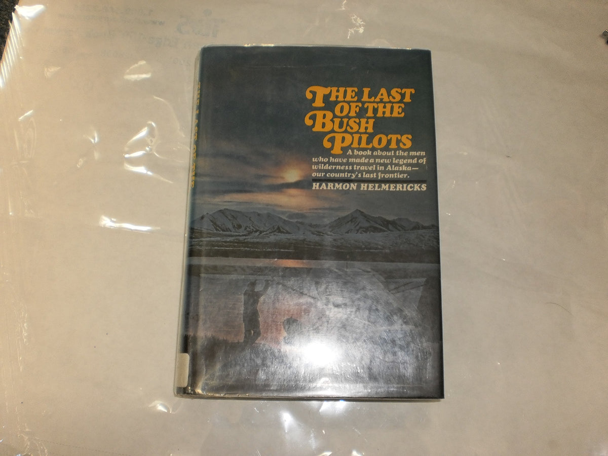 The Last of the Bush Pilots