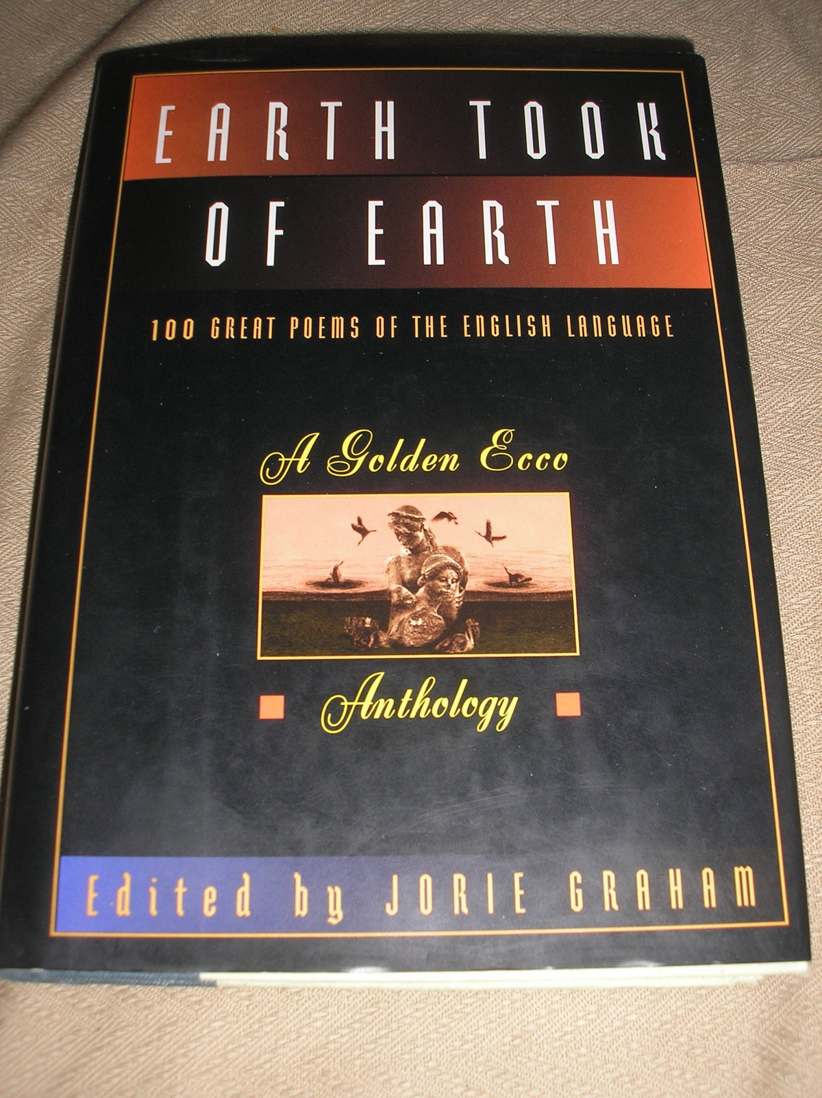 Earth Took of Earth: A Golden Ecco Anthology