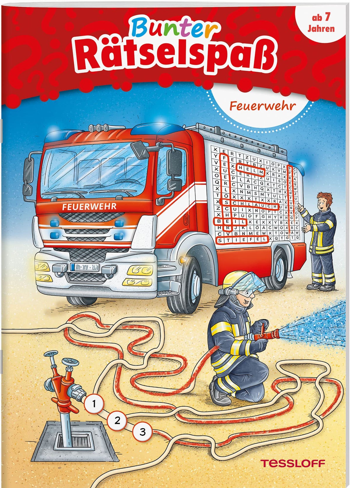 Bunter Rätselspaß. Feuerwehr: Ab 7 Jahren