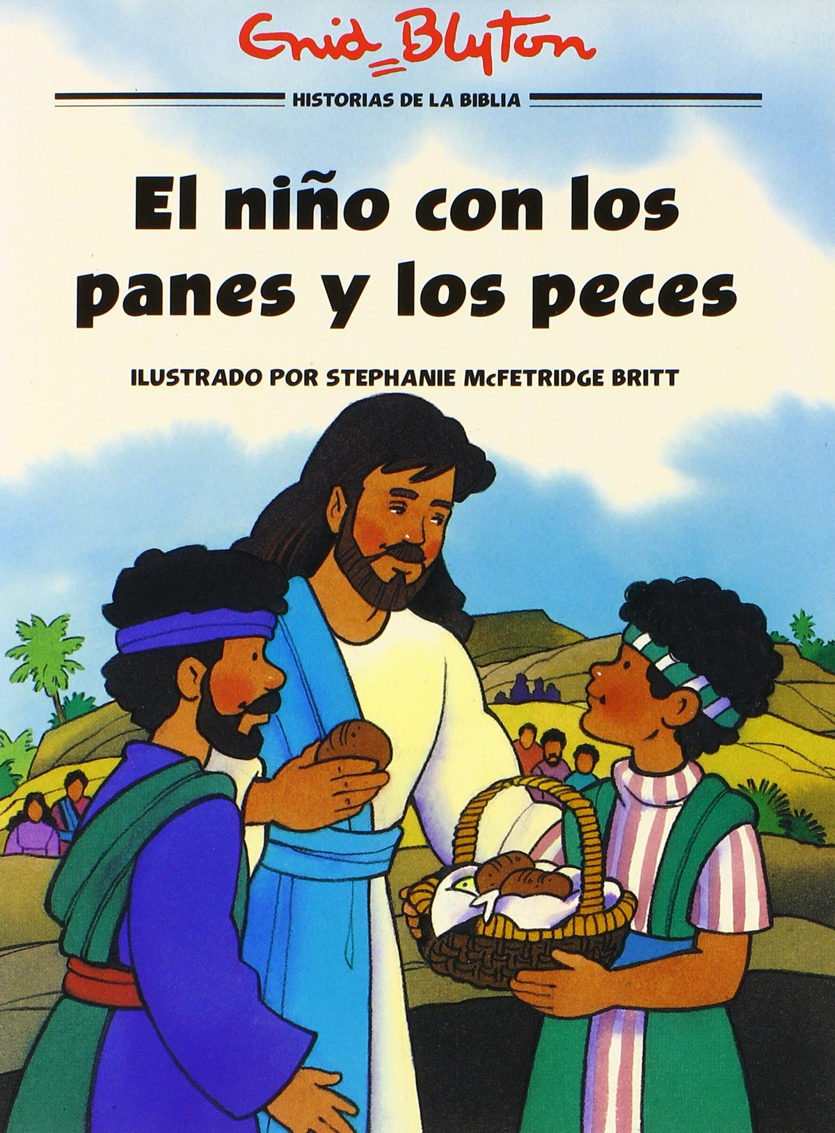 El niño con los panes y los peces (Historias bíblicas ilustradas) (Spanish Edition)