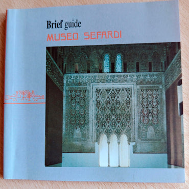 Museo Sefardí. Brief guide 2005 (inglés)