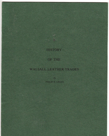 A History of the Walsall Leather Trades